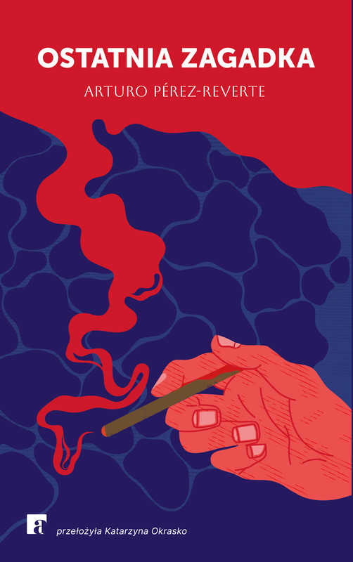 okładka Ostatnia zagadka ebook | epub, mobi | Arturo Pérez-Reverte