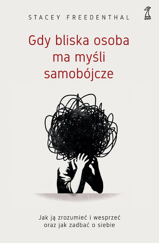 okładka Gdy bliska osoba ma myśli samobójcze ebook | epub, mobi | Stacey Freedenthal
