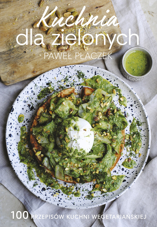 okładka Kuchnia dla zielonych ebook | epub, mobi | Paweł Płaczek