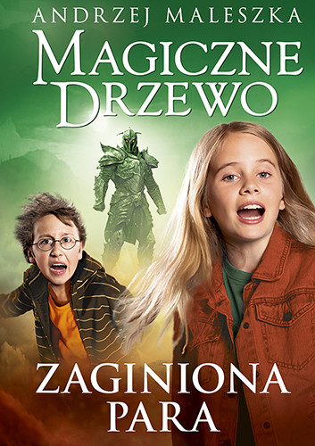 okładka Magiczne Drzewo. Zaginiona para książka | Andrzej Maleszka