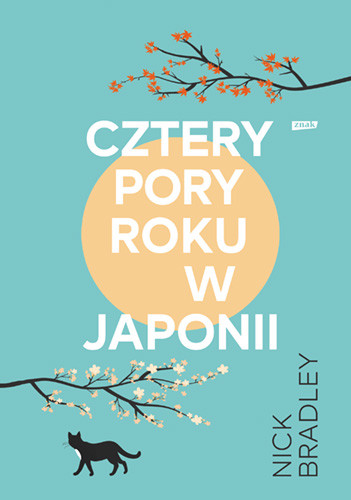 okładka Cztery pory roku w Japonii książka | Nick Bradley