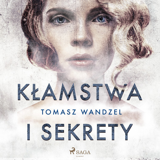 okładka Kłamstwa i sekrety audiobook | MP3 | Tomasz Wandzel