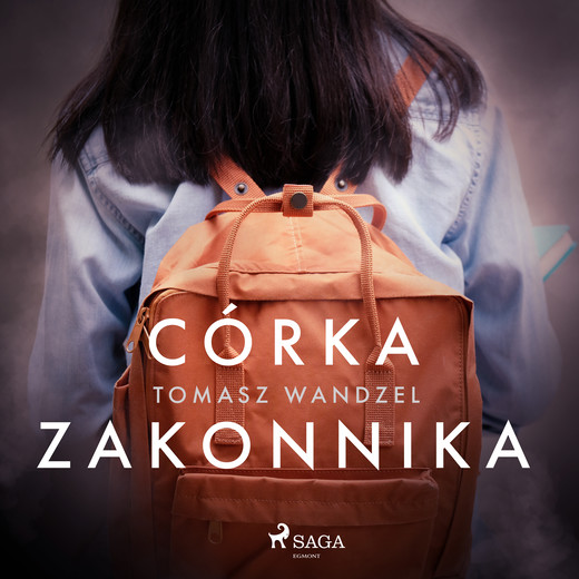 okładka Córka zakonnika audiobook | MP3 | Tomasz Wandzel