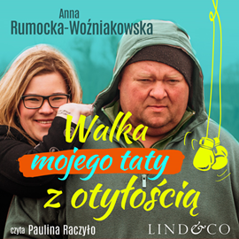 okładka Walka mojego taty z otyłością audiobook | MP3 | Anna Rumocka-Woźniakowska