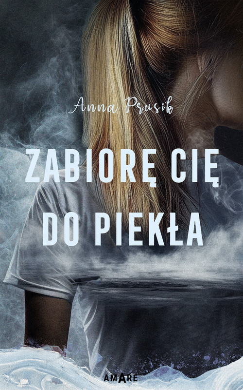 okładka Zabiorę Cię do piekła ebook | epub, mobi | Anna Prusik