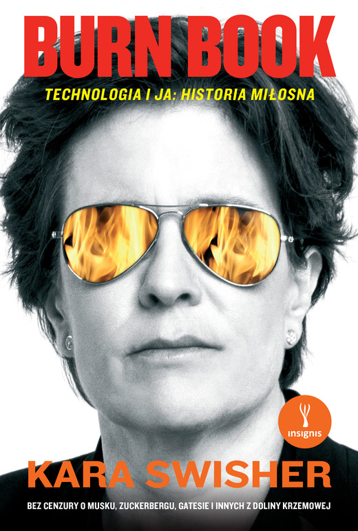 okładka Burn Book. Technologia i ja: historia miłosna ebook | epub, mobi | Kara Swisher