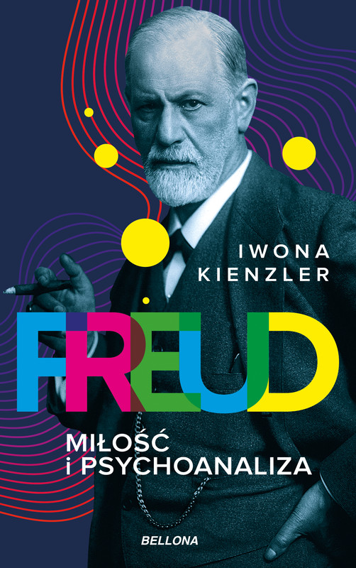 okładka Freud. Miłość i psychoanaliza ebook | epub, mobi | Iwona Kienzler