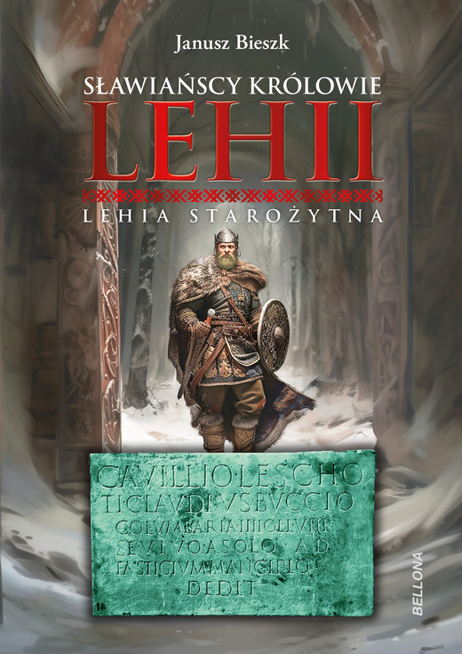okładka Sławiańscy Królowie Lehii. Lehia starożytna ebook | epub, mobi | Bieszk Janusz
