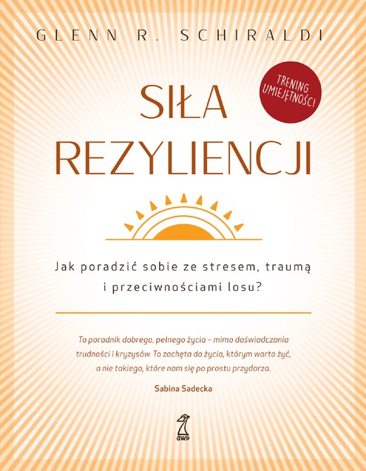 okładka Siła rezyliencji ebook | epub, mobi | Glenn R. Schiraldi