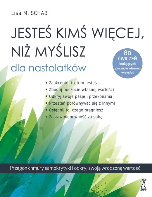 okładka Jesteś kimś więcej, niż myślisz dla nastolatków ebook | epub, mobi | Lisa M. Schab