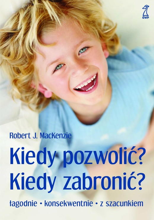 okładka Kiedy pozwolić? Kiedy zabronić? ebook | epub, mobi | Robert J. MacKenzie