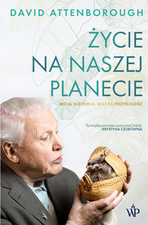 okładka Życie na naszej planecie książka | David Attenborough