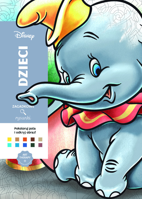 okładka Art therapy Kolorowanka antystresowa Disney Dzieci Zagadkowe rysunki książka