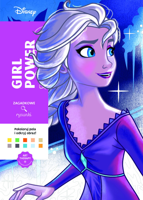 okładka Art therapy Kolorowanka antystresowa Disney. Girl power Zagadkowe rysunki książka