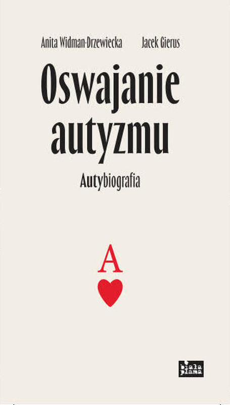 okładka Oswajanie autyzmu Autybiografia książka