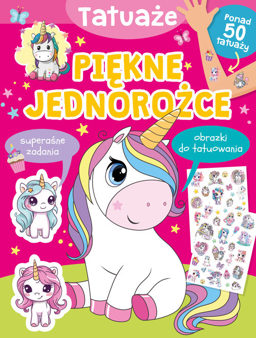 okładka Tatuaże Piękne jednorożce książka | Jul Łyskawa