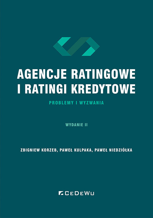 okładka Agencje ratingowe oraz ratingi kredytowe problemy i wyzwania książka | Niedziółka Paweł
