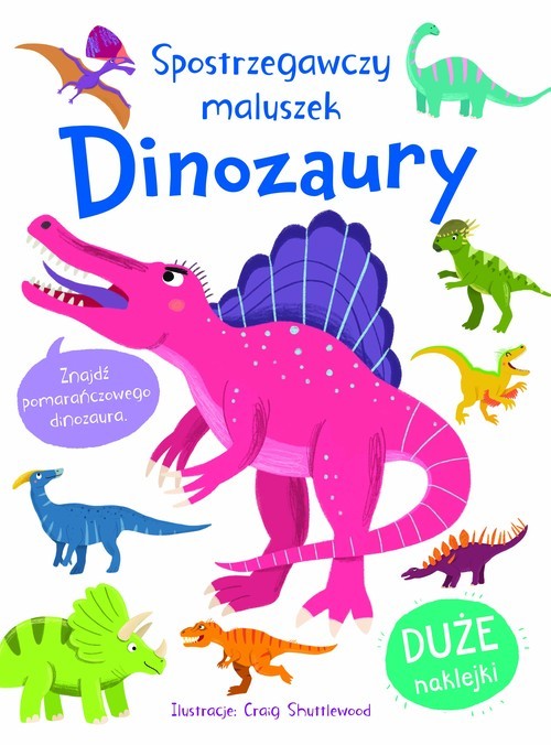 okładka Spostrzegawczy maluszek Dinozaury książka