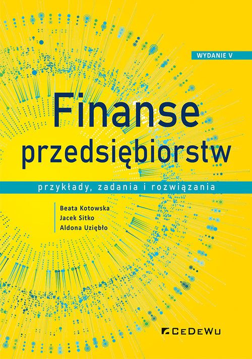okładka Finanse przedsiębiorstw Przykłady, zadania i rozwiązania książka