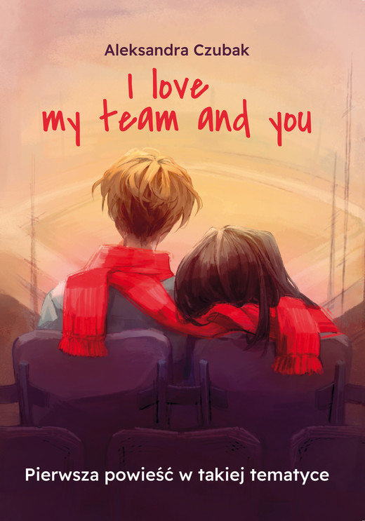 okładka I love my team and you książka