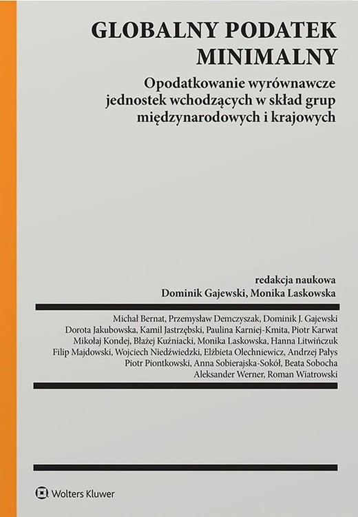 okładka Globalny podatek minimalny. Opodatkowanie wyrównawcze jednostek wchodzących w skład grup międzynarodowych i krajowych książka