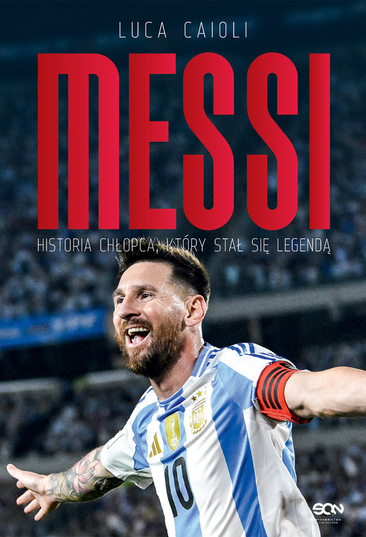 okładka Messi. Historia chłopca, który stał się legendą wyd. 3 książka