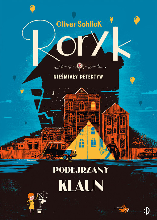 okładka Podejrzany klaun. Roryk. Nieśmiały detektyw. Tom 5 książka