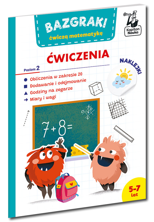 okładka Bazgraki ćwiczą matematykę. Ćwiczenia. Poziom 2. Kapitan Nauka. Bazgraki książka