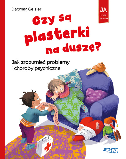 okładka Czy są plasterki na duszę? Jak zrozumieć problemy i choroby psychiczne książka