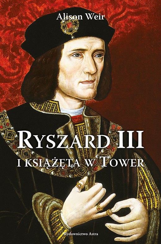 okładka Ryszard III i książęta w Tower wyd. 2025 książka