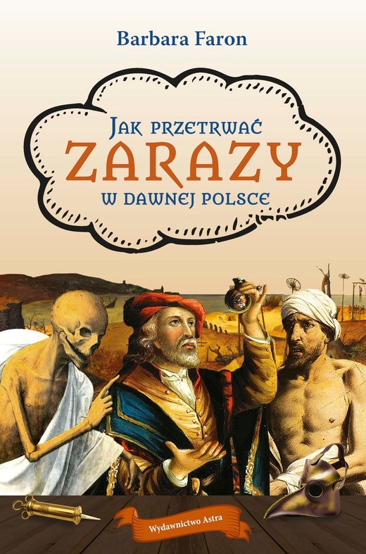 okładka Jak przetrwać zarazy w dawnej Polsce wyd. 2025 książka