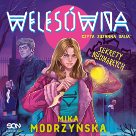 okładka Welesówna. Sekrety nieumarłych audiobook | MP3 | Mika Modrzyńska