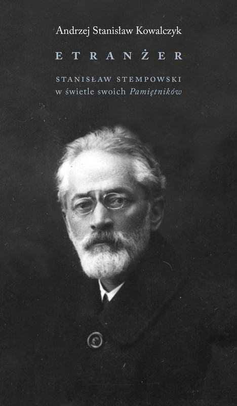 okładka Etranżer. Stanisław Stępowski w świetle swoich pamiętników książka