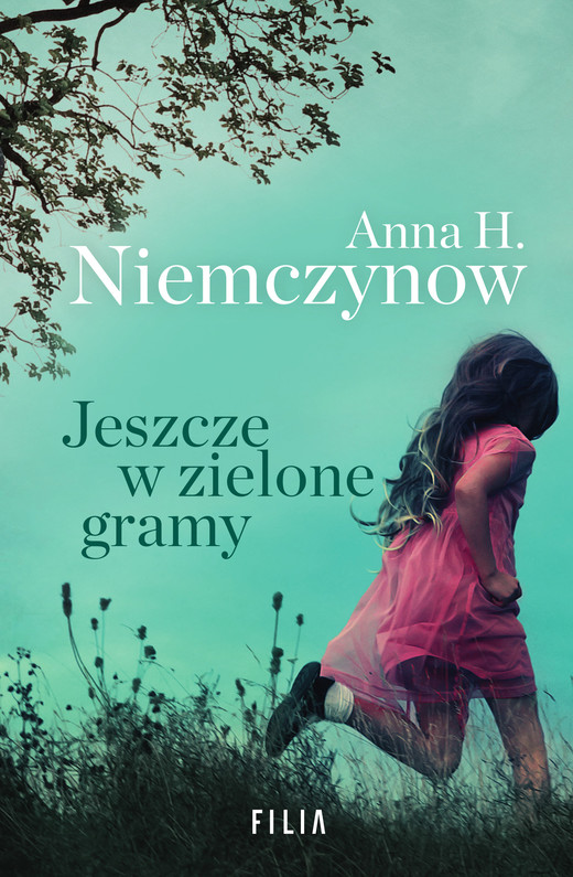 okładka Jeszcze w zielone gramy ebook | epub, mobi | Anna H. Niemczynow