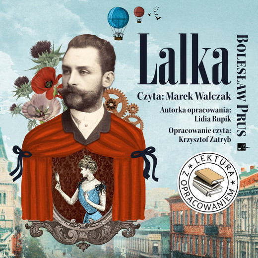 okładka Lalka. Lektura z opracowaniem audiobook | MP3 | Bolesław Prus, Lidia Rupik