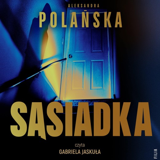 okładka Sąsiadka audiobook | MP3 | Aleksandra Polańska