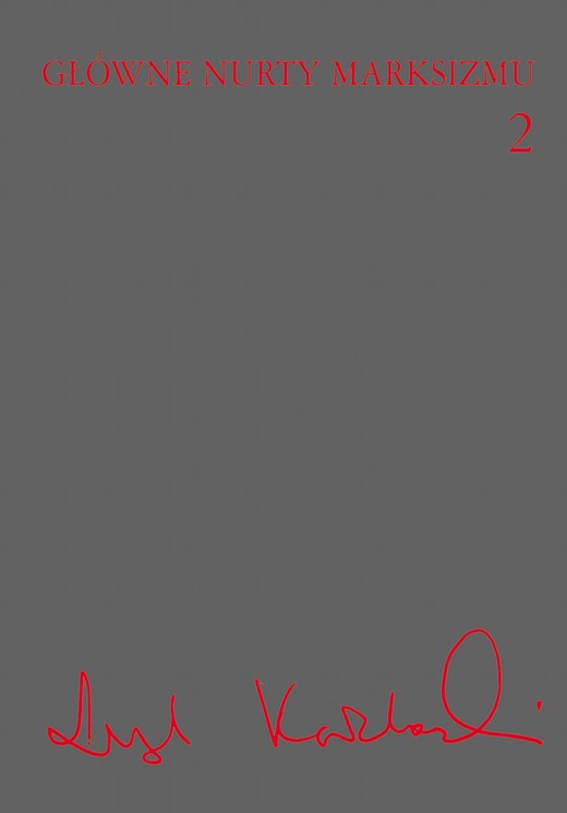 okładka Główne nurty marksizmu, t. 2 ebook | epub, mobi | Leszek Kołakowski