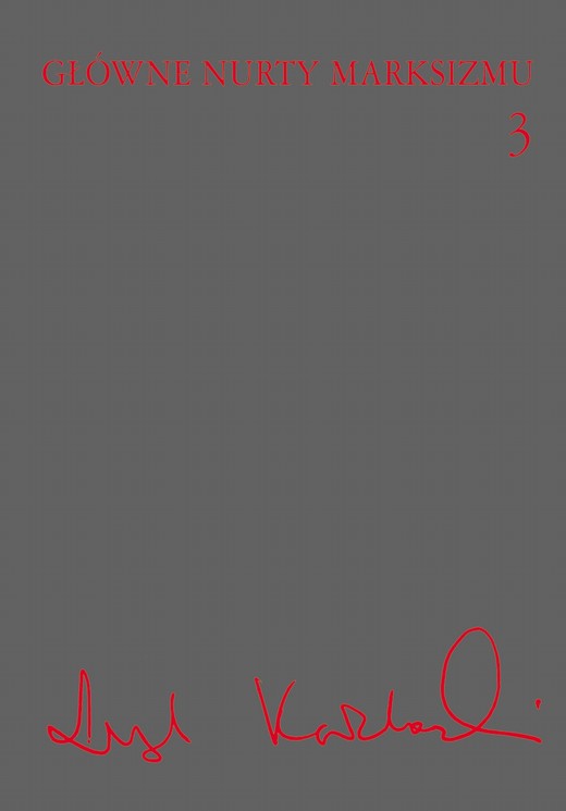 okładka Główne nurty marksizmu, t. 3 ebook | epub, mobi | Leszek Kołakowski