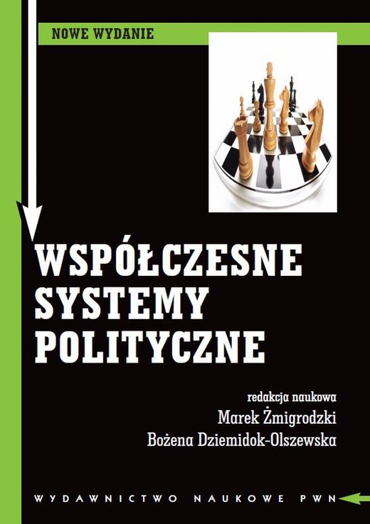 okładka Współczesne systemy polityczne ebook | epub, mobi | Tomasz Bichta, Bożena Dziemidok-Olszewska, Barbara Grylak-Gabriel, Monika Kowalska, Marta Michalczuk-Wlizło, Małgorzata Podolak, Wojciech Sokół, Marek Żmigrodzki