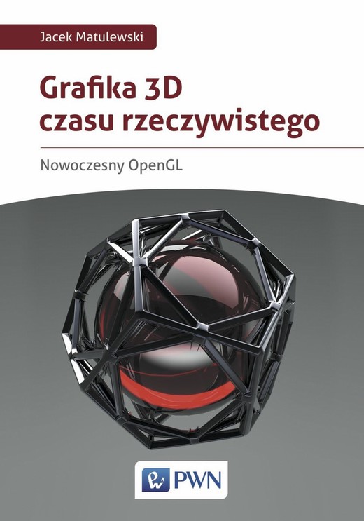 okładka Grafika 3D czasu rzeczywistego ebook | epub, mobi | Jacek Matulewski