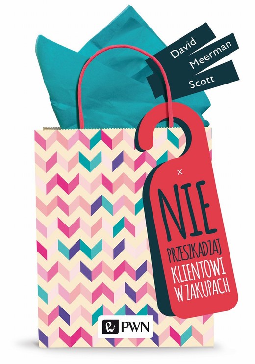 okładka Nie przeszkadzaj klientowi w zakupach ebook | epub, mobi | David Meerman Scott