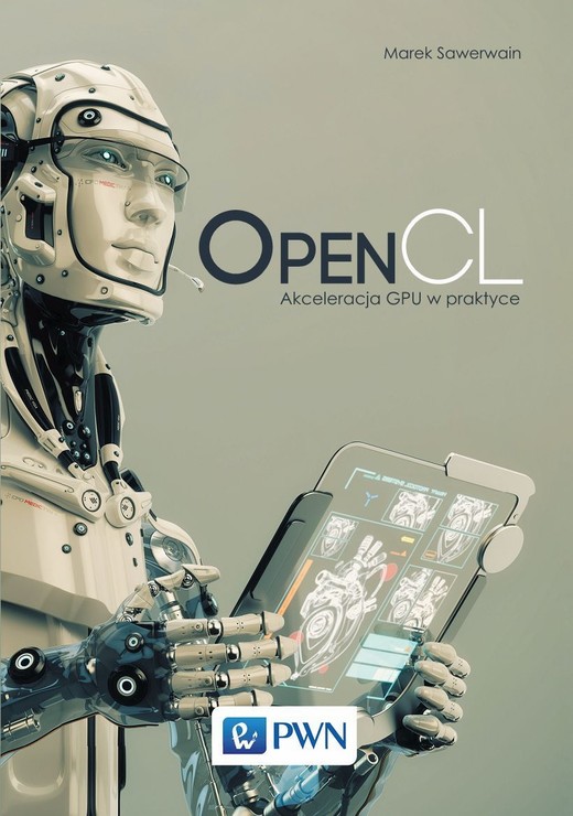 okładka OpenCL. Akceleracja GPU w praktyce ebook | epub, mobi | Marek Sawerwain