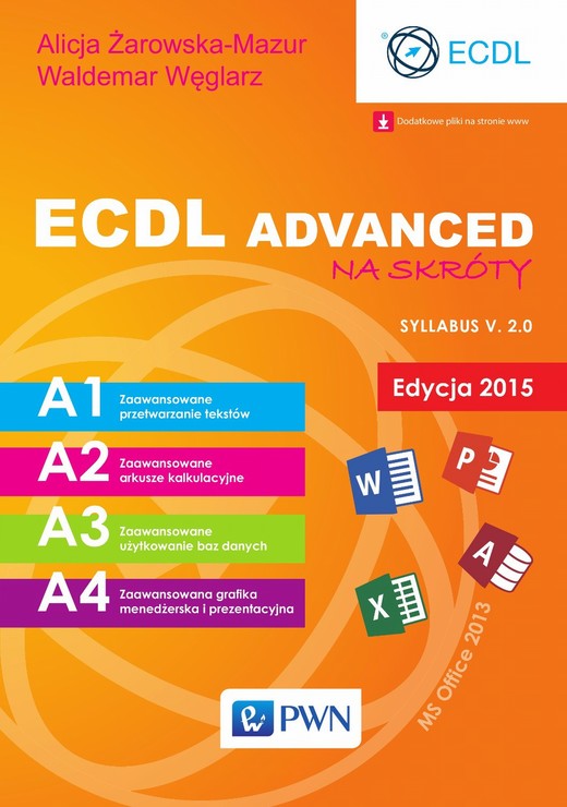okładka ECDL Advanced na skróty. Edycja 2015. Sylabus v. 2.0 ebook | epub, mobi | Waldemar Węglarz, Alicja Żarowska-Mazur