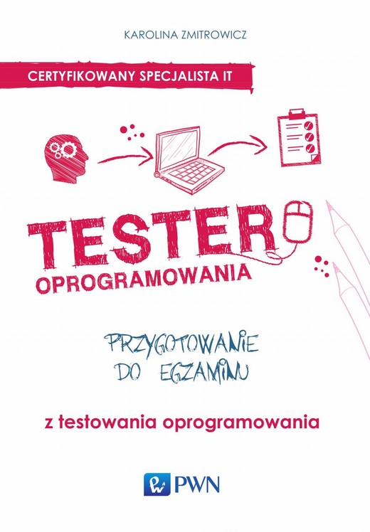 okładka Tester oprogramowania. Przygotowanie do egzaminu z testowania oprogramowania ebook | epub, mobi | Karolina Zmitrowicz