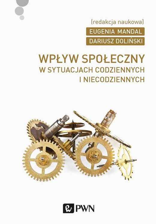 okładka Wpływ społeczny w sytuacjach codziennych i niecodziennych ebook | epub, mobi | Dariusz Doliński, Eugenia Mandal