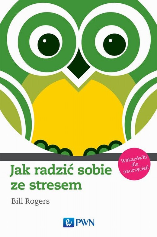 okładka Jak radzić sobie ze stresem. Wskazówki dla nauczycieli ebook | epub, mobi | Bill Rodgers