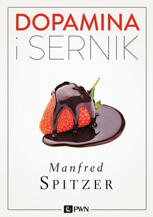 okładka Dopamina i sernik ebook | epub, mobi | Manfred Spitzer