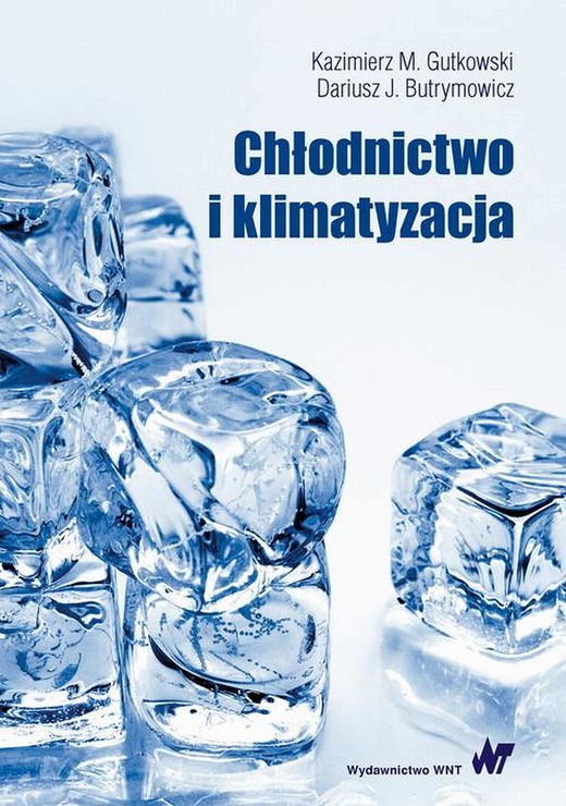 okładka Chłodnictwo i klimatyzacja ebook | pdf | Kazimierz Gutkowski, Dariusz Butrymowicz