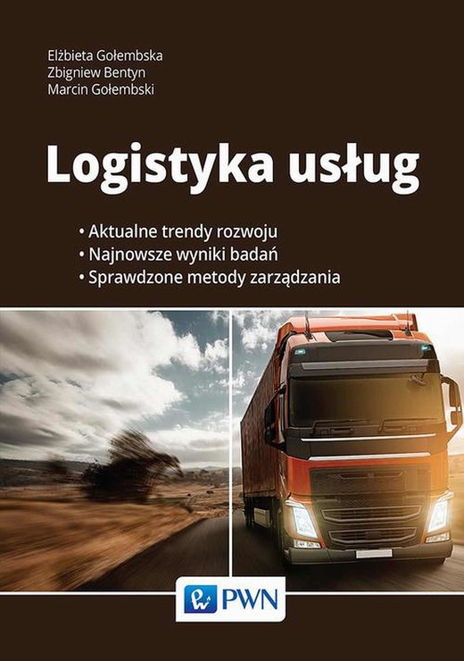 okładka Logistyka usług ebook | epub, mobi | Elżbieta Gołembska, Zbigniew Bentyn, Marcin Gołembski