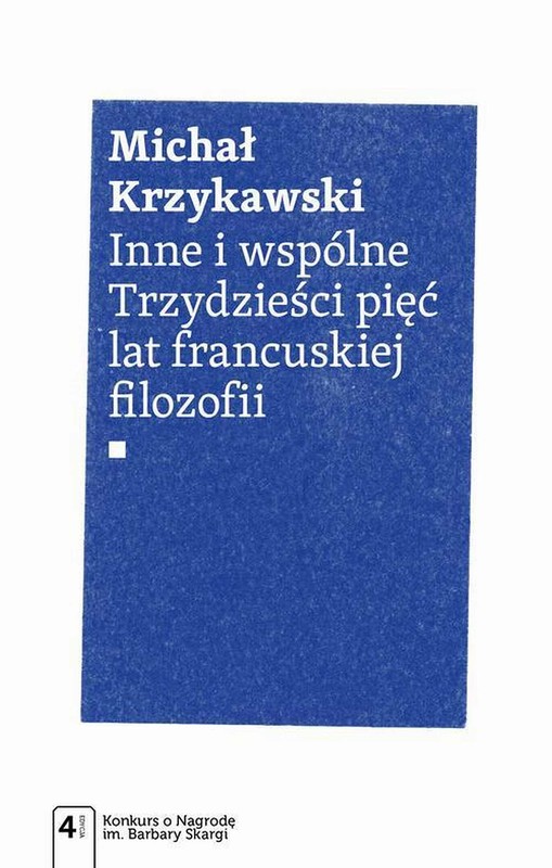 okładka Inne i wspólne. Trzydzieści pięć lat francuskiej filozofii ebook | epub, mobi | Michał Krzykawski